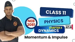 DYNAMICS || Part 1 || Class 11 PHYSICS in NEPALI | IOE entrance||CEE entrance