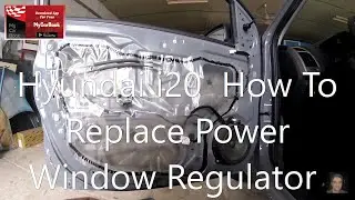 Hyundai i20 How To Replace Power Window Regulator