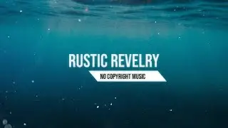 Rustic Revelry Upbeat Acoustic No Copyright Music