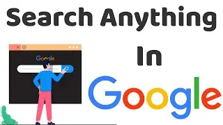 Lesson 4 - Search Anything In GOOGLE  | In English by-Divyana