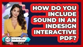 How Do You Include Sound In An InDesign Interactive PDF?