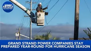 Grand Strand power companies stay prepared year round for hurricane season