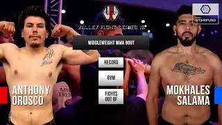 VFS 18: PRO/AM MMA - Anthony Orosco vs Mokhales Salama - Table Mountain Casino Resort FRESNO, CA