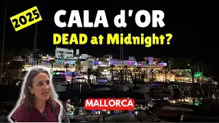 A SURPRISING END to Cala d'Or at Night, Mallorca [Summer 2025]