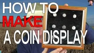 How to make a coin display frame
