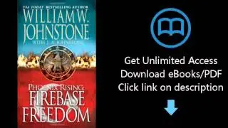 Download Phoenix Rising: Firebase Freedom (Pinnacle Fiction) PDF