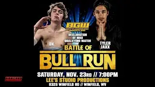Battle of Bull Run BGW: OK vs Tyler Jaxx