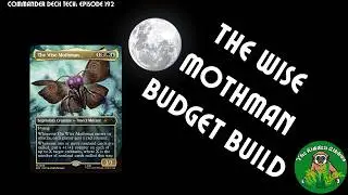 The Wise Mothman | Mill, Budget, Fallout | MTG Commander Deck Tech | Episode 192
