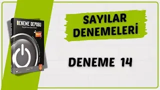 SAYILAR DENEME 14 ( DENEME DEPOSU SAYILAR DENEME ÇÖZÜMLERİ )