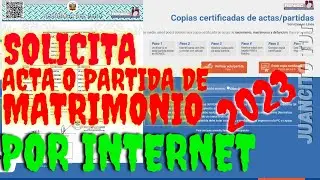 Solicita Tu Acta o Partida de Matrimonio por Internet (2023) Paso a Paso RENIEC
