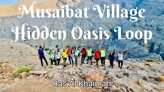 Musaibat Village to Hidden Oasis Loop Hike UAE Hiking