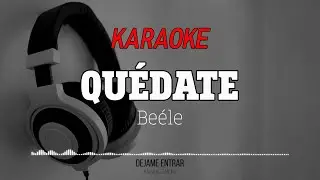 Beéle - Quédate Karaoke Instrumental