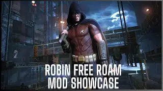 Batman Arkham City - Robin Free Roam Mod Showcase