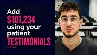 How to MAKE More Money with your Patient Testimonial As a Dentist