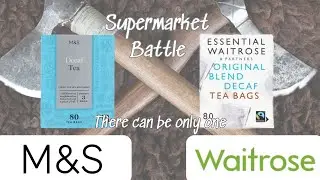 Supermarket Battle S04 E06 M&S Decaf Tea V Waitrose Decaf Tea