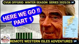 Drama At The Port ? The Epic Adventures Begin ! CVUK NEW Season winter Series 2025/26 Western Isles 