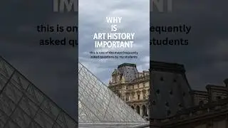Why is Art History important? #arthistory #arthistory101 #arteducation #whyisartimportant