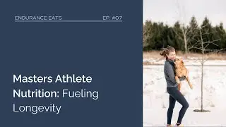 Masters Athlete Nutrition:Fueling Longevity
