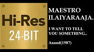 I Want to Tell You Something(24Bit Hires) I I Anand(1987) I I Ilaiyaraaja I I SPB