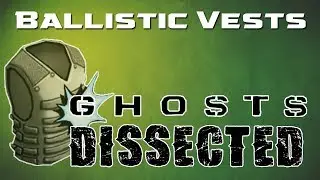 Ghosts Dissected - Ballistic Vests | Call of Duty Ghost Ballistic Vests Killstreak Breakdown HD