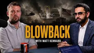 Blowback: How the War on Terror Built the American Far Right | Matt Kennard