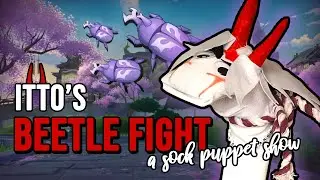 Itto's Beetle Fight: A Sock Puppet Show | Genshin Impact