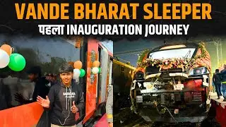 Grand Inaugural of Vande Bharat Sleeper | Prime Minister Event |  Inauguration special Journey vlog😱