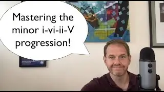 The Minor i-vi-ii-V Progression (like 