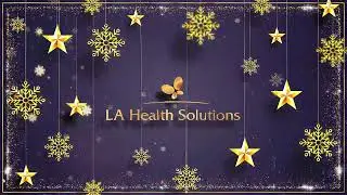 Season's Greetings from LA Health Solutions