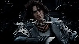 Ardyn Izunia | Roman Empire (FFXV GMV)