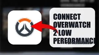 How To Connect Overwatch 2 Low Performance 2025 (EASY GUIDE) (2026)