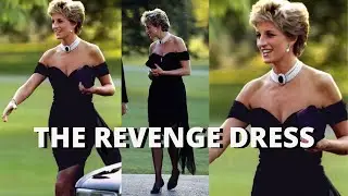 Princess Diana&rsquo;s Revenge Dress | iconic moments