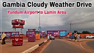 Beautiful Cloudy Sky Drive 🌧 | Gambia Banjul Airport to Lamin Area | African Evening Sky in Gambia