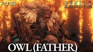 Sekiro: Owl (Father) easy kill