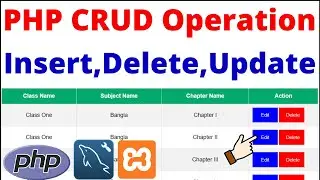 PHP CRUD Operations in PHP MySQL Database |Select, Insert, Create, Read, Update, Delete|PHP Tutorial