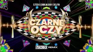 Ejten & DMN & Ivan i Delfin - CZARNE OCZY (DJ KondiX Remix) 👀✨💖