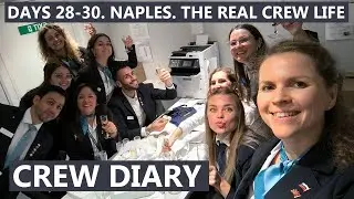 🛳️ Port of Naples & Crew Fun Nights 🎶 | The Crew Diary - Ep.9