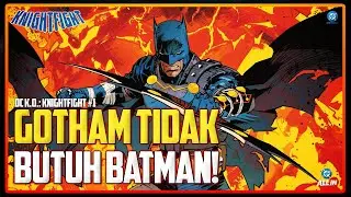 DC K.O.: KNIGHTFIGHT #1 &ndash; Masa Depan Batman yang Kelam!