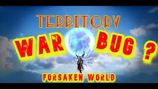 Cross-Server Territory WAR | Forsaken World Gods and Demons