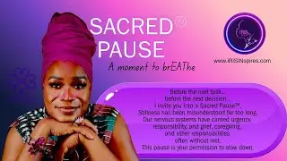 Sacred Pause&trade; Week 4: Breath as Leadership From Awareness to Regulation