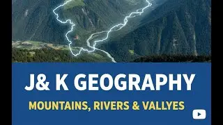 Geography of Jammu & Kashmir | Top GK for JKSSB, State PSC & SSC Competitive Exams 2025