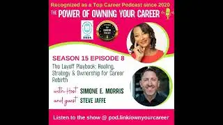 The Layoff Playbook: Healing, Strategy & Ownership for Career Rebirth