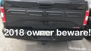 2018 - 2020 F-150 owners beware of this tailgate appliqu&eacute;!
