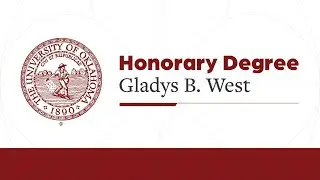2025 Honorary Degree Recipient Dr. Gladys B. West | University of Oklahoma