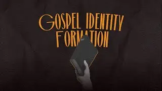 Gospel identity formation - Pastor Femi Osunnuyi