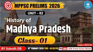 MPPSC Prelims 2026 | Madhya Pradesh History Complete Course #mgics