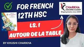 HSC 12TH I Lesson-1 I Autour de la table I SYJC I With Solved Questions