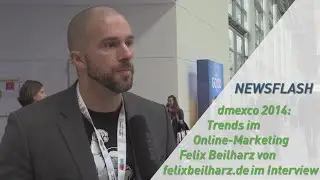 dmexco 2014: Trends im Online Marketing - Felix Beilharz im Interview
