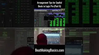 Советы по аранжировке для душевных битов в Logic Pro &mdash; Часть 6 #shorts #beatmakingtips #logicproxtutorial