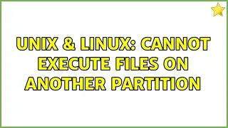 Unix & Linux: Cannot execute files on another partition